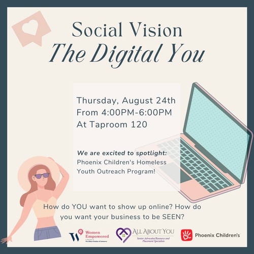 The Women Empowered Committee invites you to attend our Fall networking event:  Social Vision: The Digital You